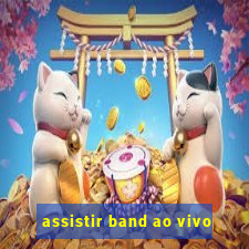 assistir band ao vivo